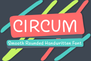 Circum: A Friendly Handwritten Font That Actually Works